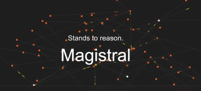 مistral تكشف عن Magistral، نموذجها للذكاء الاصطناعي من أجل التفكير المنطقي